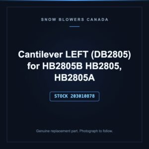 Cantilever LEFT (DB2805) for HB2805B HB2805, HB2805A, stock 203010878, replacement part for PowerSmart snow blowers