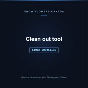 Clean out tool, stock 203051135, replacement part for PowerSmart snow blowers