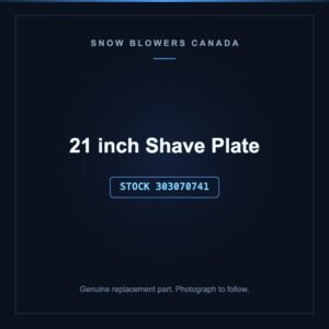 21 inch Shave Plate, stock 303070741, replacement part for PowerSmart snow blowers