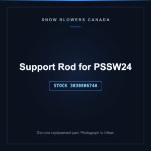 Support Rod for PSSW24, stock 303080674A, replacement part for PowerSmart snow blowers