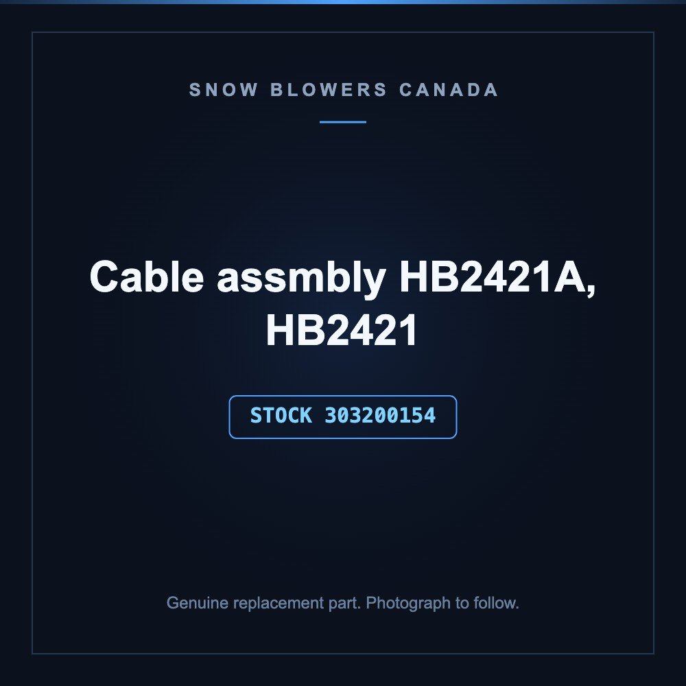 Snow blower cable assmbly: Snow Blower Parts- Cable assmbly HB2421A,HB2421, stock number 303200154