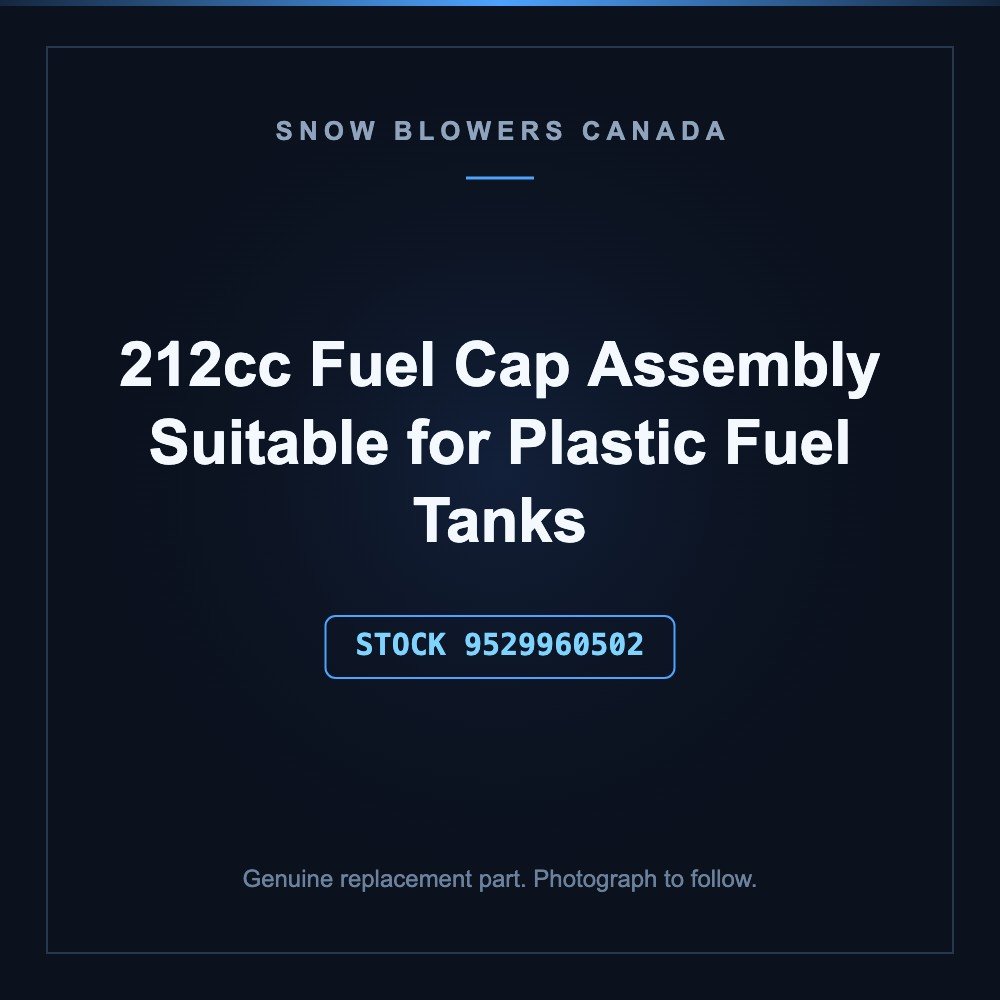 Snow blower 212cc fuel cap: Snowblower Parts, 212cc Fuel Cap Assembly Suitable for Plastic Fuel Tanks, Stock #95299605